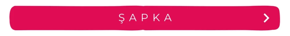 ŞAPKA