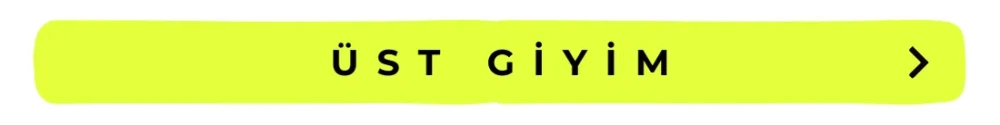 ÜST GİYİM