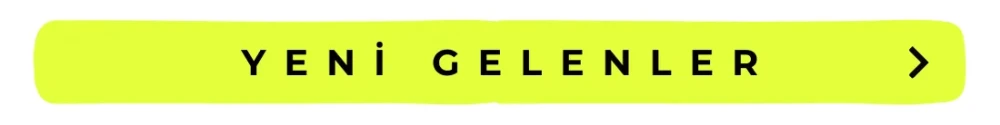 YENİ GELENLER