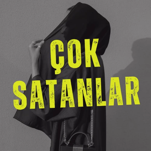 ÇOK SATANLAR